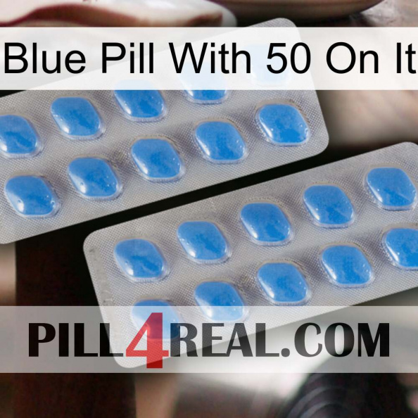 Blue Pill With 50 On It 23.jpg